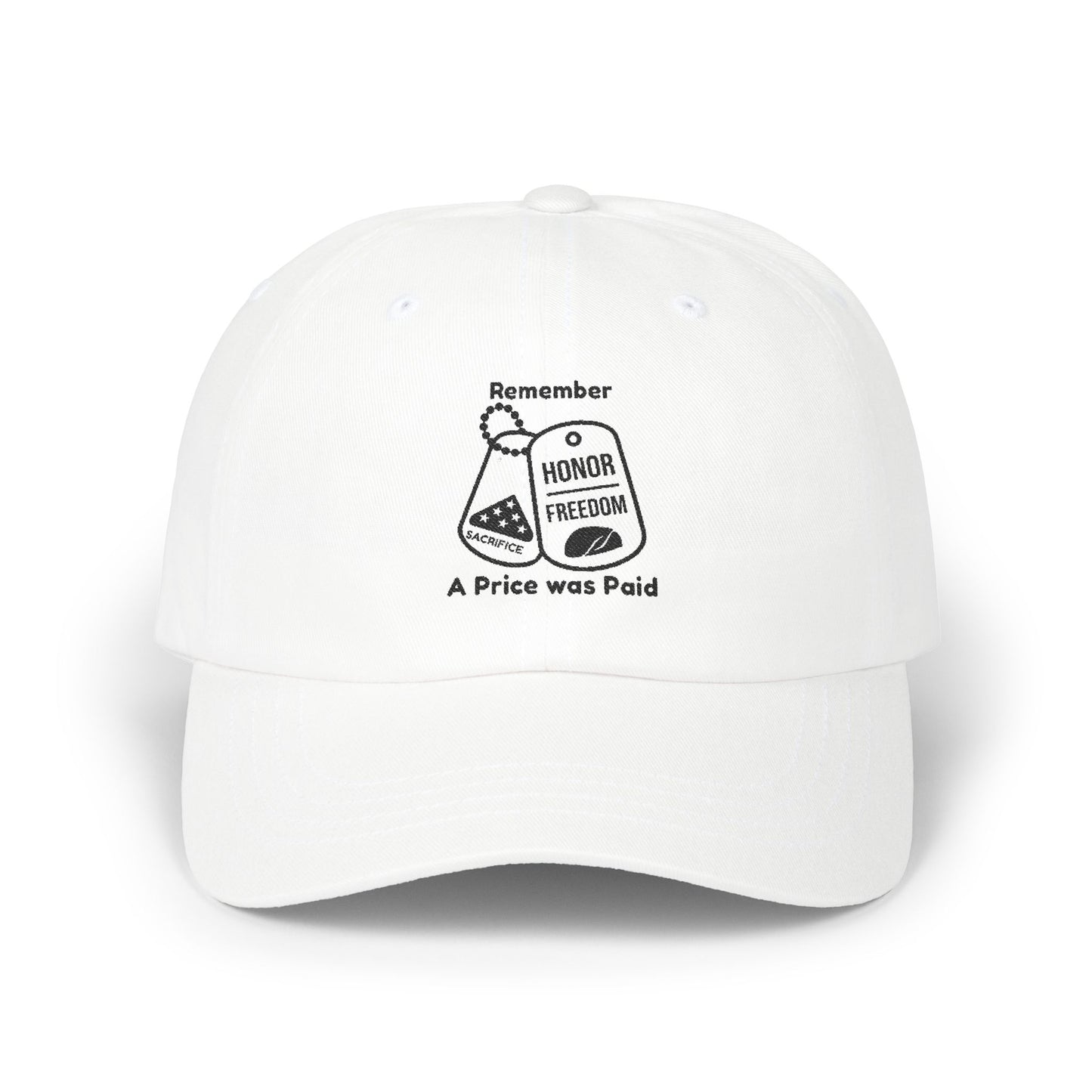 Classic Cap -Remember Honor Freedom Designed in Memory for those who Paid it all for our Freedom