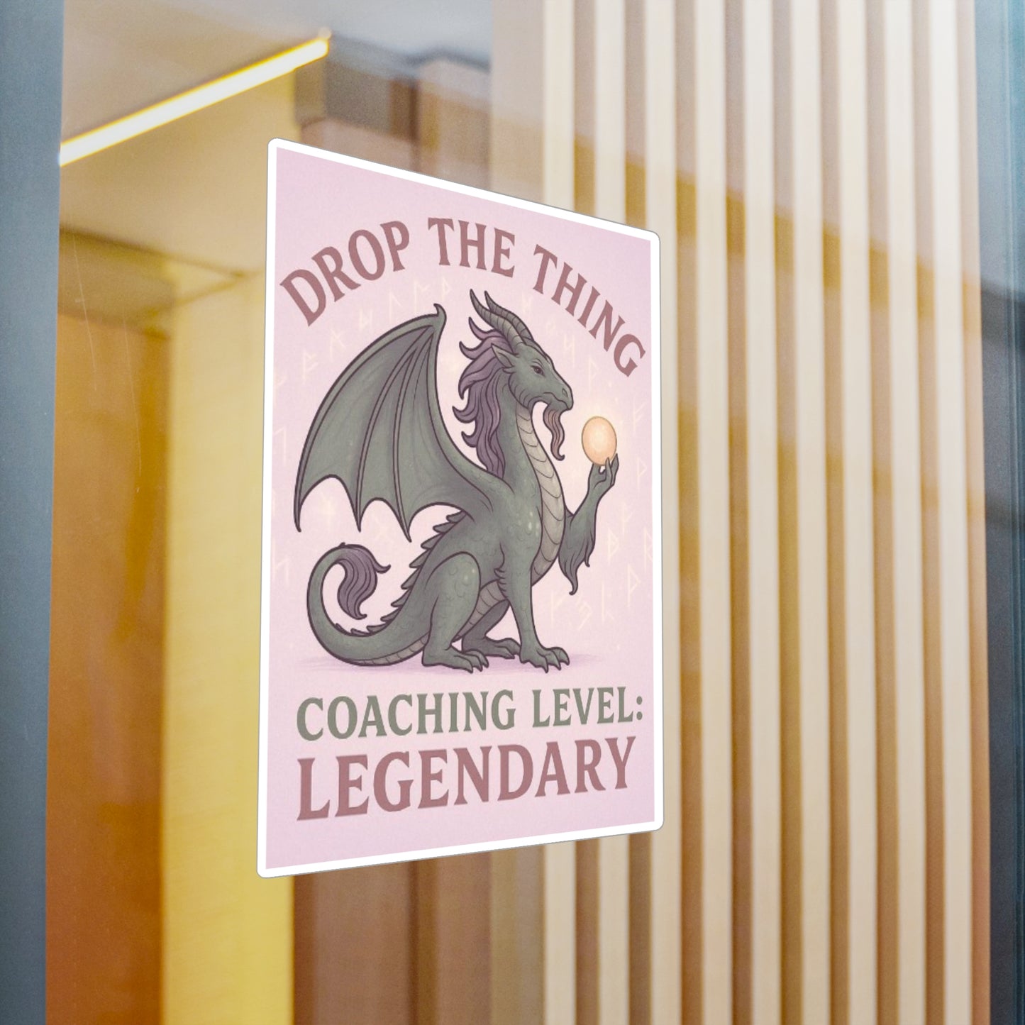 Touched & Empowered™ Leveled Up to Legendary Dragon Vinyl Decal Drop the Thing — Motivational Sticker, Inspirational Office Decor, Fantasy-Inspired Gift for Coaches & Dragon Masters Who Love Roleplay