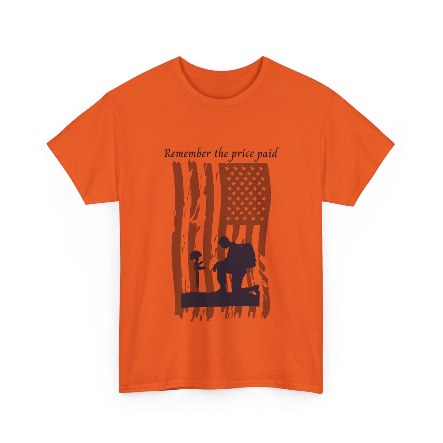 Patriotic Unisex Tee - Remember the Price Paid, Honor & Respect, Memorial Day Gift, Veteran’s Day Tee, Freedom Shirt