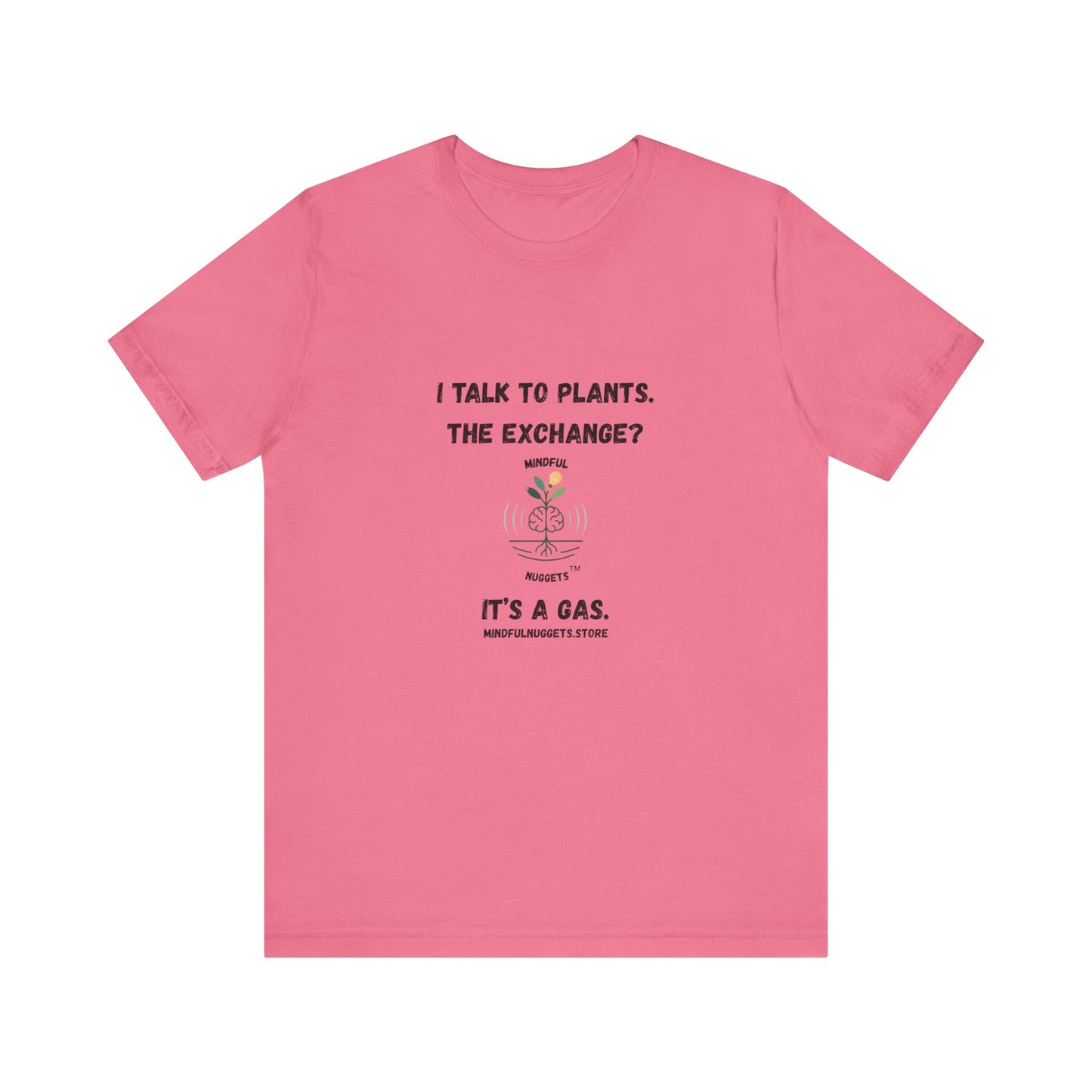 🌿Plant Lover Unisex Tee - I Talk to Plants Front Print Only – Mindful Nuggets Health Edition