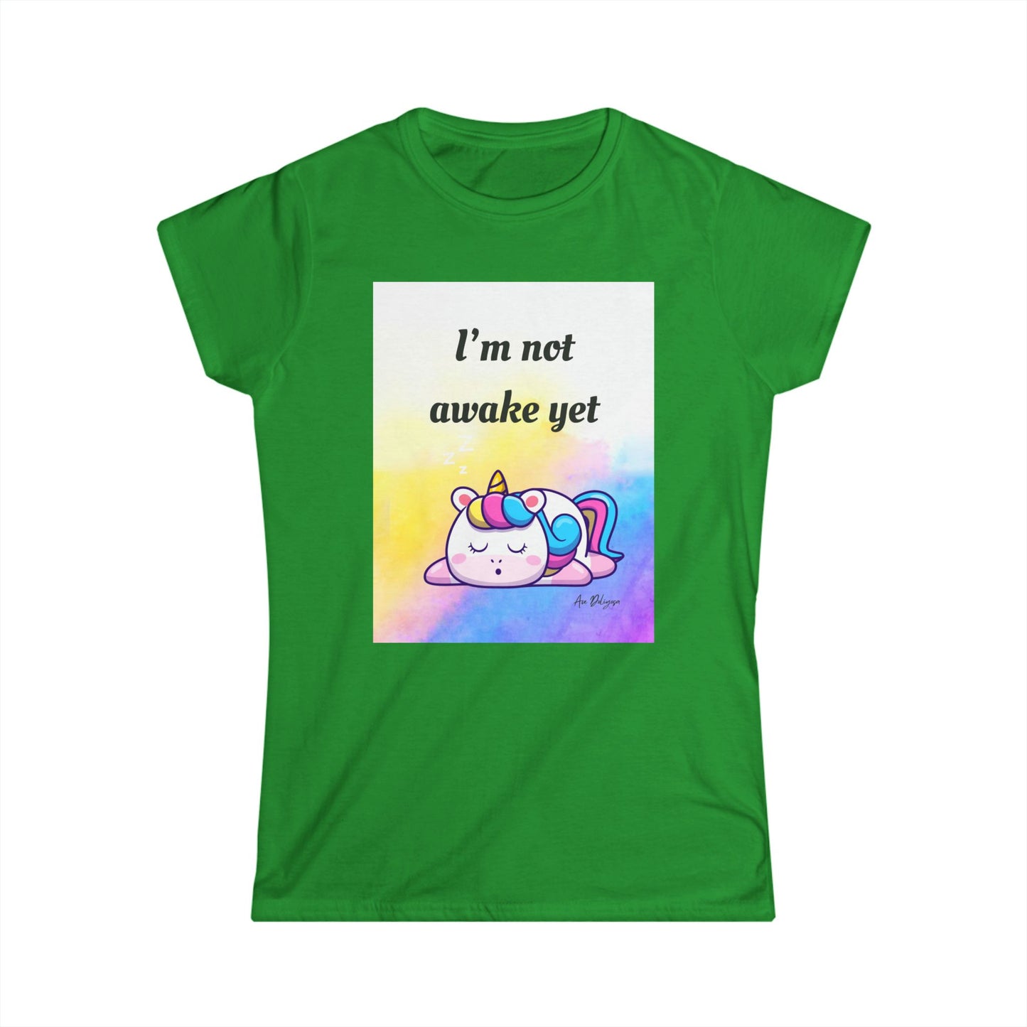 🦄 “I’m Not Awake Yet” – Touched & Empowered Edition Women's Softstyle Tee