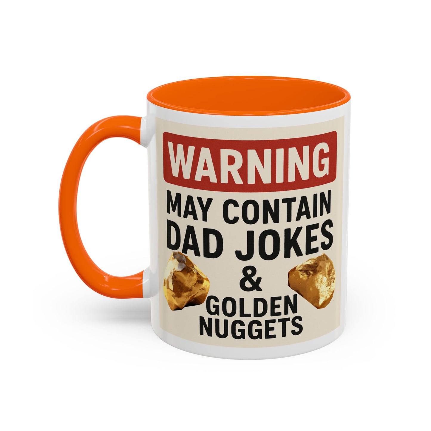 Warning: May Contain Dad Jokes & Golden Nuggets” – Accent Coffee Mug (11, 15oz) for Legendary Dads