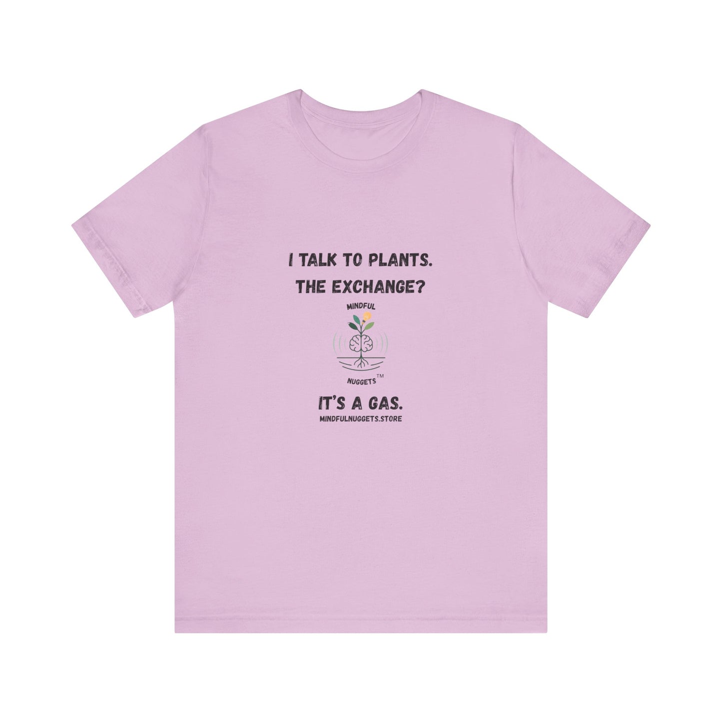 🌿Plant Lover Unisex Tee - I Talk to Plants Front Print Only – Mindful Nuggets Health Edition