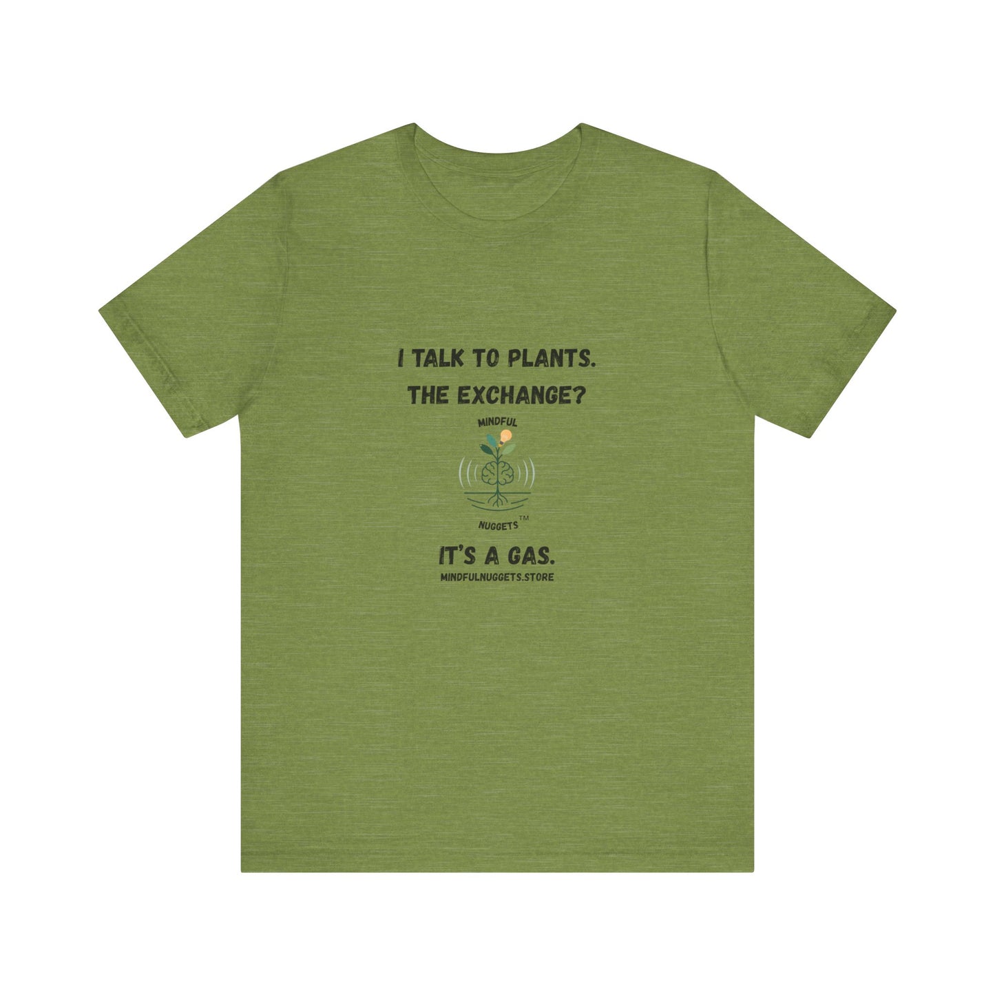 🌿Plant Lover Unisex Tee - I Talk to Plants Front Print Only – Mindful Nuggets Health Edition