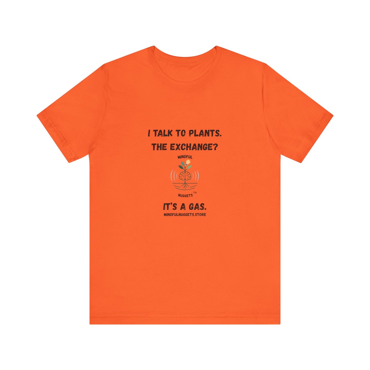 🌿Plant Lover Unisex Tee - I Talk to Plants Front Print Only – Mindful Nuggets Health Edition